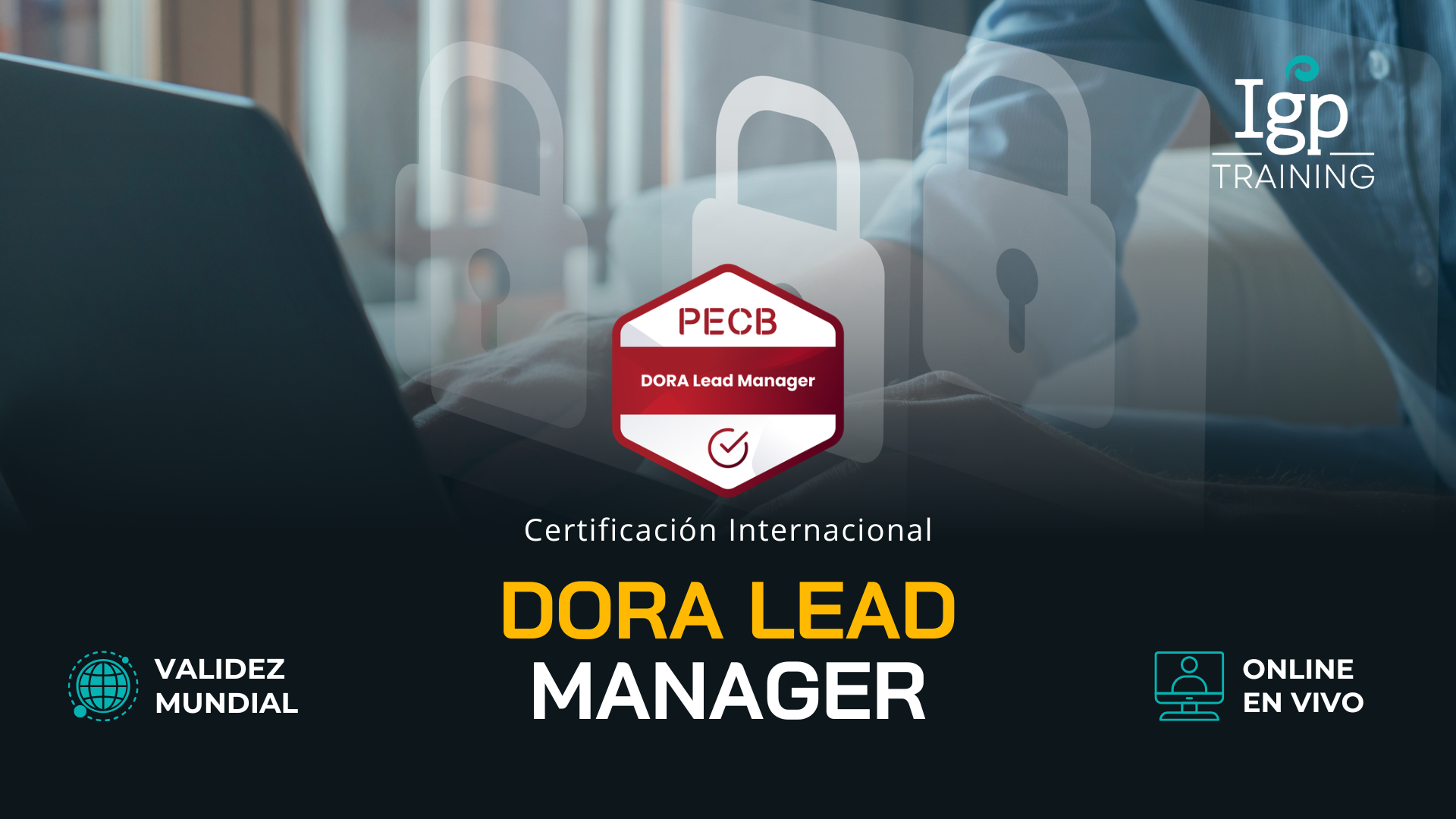 Foto principal de Reglamento de Resiliencia Operativa Digital - DORA Lead Manager